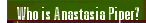 Who is Anastasia Piper?